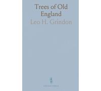 Trees of Old England: How Britain’s trees shape air, landscape, and daily life through science, art, and history