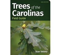 Trees of the Carolinas Field Guide (Tree Identification Guides)