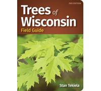 Trees of Wisconsin Field Guide (Tree Identification Guides)