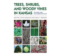Trees, Shrubs, and Woody Vines in Kansas