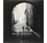 Treetop Flyers - It's About Time [7" VINYL]