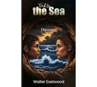 Trek to the Sea: Book four of Drud and Kara saga