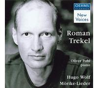Trekel, Roman - Hugo Wolf: Morike-Lieder
