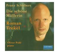 Trekel Roman:Pohl Oliver - TREKEL/POHL DIE SCHÖNE MÜLLERIN