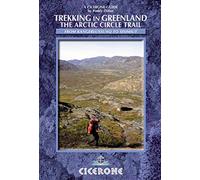 Trekking in Greenland: The Arctic Circle Trail (Cicerone Guides)