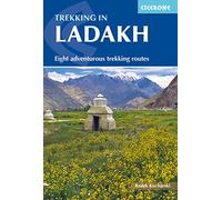 Trekking in Ladakh: Eight adventurous trekking routes (Cicerone Guides)