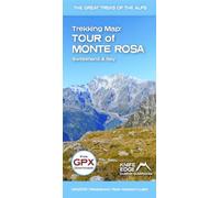Trekking Map: Tour of Monte Rosa - Switzerland & Italy (The Great Treks of the Alps)