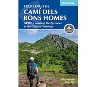 Trekking the Cami dels Bons Homes: GR107 - crossing the Pyrenees in the Cathars' footsteps (Cicerone Guides)