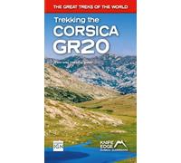 Trekking the Corsica GR20 : Two-way trekking guide - Real IGN Maps 1:25,000