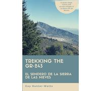 Trekking the GR-243: El Sendero de La Sierra de las Nieves