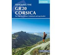 Trekking the GR20 Corsica : The High Level Route: Guidebook and map booklet