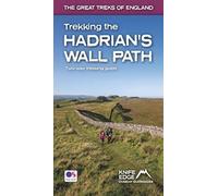 Trekking the Hadrian's Wall Path (2024 Updated Version): National Trail Guidebook with OS 1:25k maps : Two-way: described east-west and west-east (The Great Treks of England)
