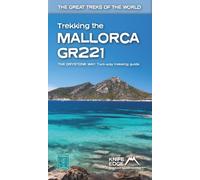 Trekking the Mallorca GR221 : The Great Treks of the World