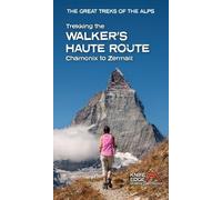 Trekking the Walker's Haute Route