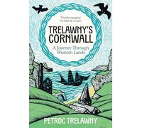 Trelawny’s Cornwall