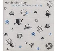 Trembling Blue Stars - Her Handwriting