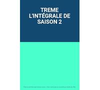 TREME L'INTÉGRALE DE SAISON 2