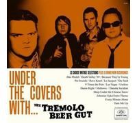 Tremelo Beer Gut - Under The Covers With [VINYL]