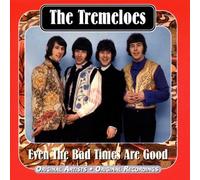 Tremeloes - Even the Bad Times Are Good
