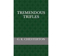 TREMENDOUS TRIFLES