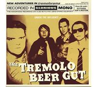 Tremolo Beer Gut - Under the Influence of... [Vinyl LP] [VINYL]