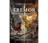 Tremor in the Hills (The Cracked Andes Chronicles)
