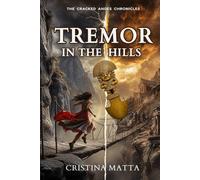 Tremor in the Hills (The Cracked Andes Chronicles)