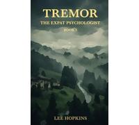 Tremor (The Expat Psychologist)