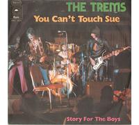 Trems - You can't touch Sue (1973) / Vinyl single [Vinyl-Single 7'']