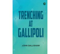 Trenching at Gallipoli