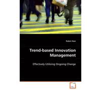 Trend-based Innovation Management.New 9783639071412 Fast Free Shipping<|