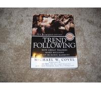 Trend Following: How Great Traders Make Millions in Up or Down Markets, New Expanded Edition, (Paperback)