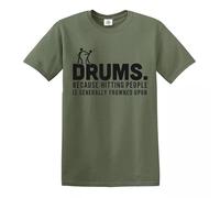 Trend Gear Drummer Drums Hitting People T-Shirt Percussion Gift Present Novelty Top Tee - Military Green - M