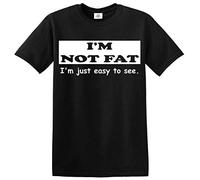Trend Gear I'm NOT Fat I'm JUST Easy to See Funny T-Shirt Party Gift T Shirt (3XL) Black