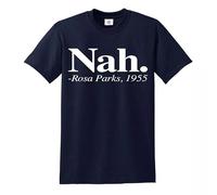 Trend Gear Nah_ ROSA_ Park_1955 T - Shirt Funny Quote Design Badass Feminist Men' s Top(Navy,3XL)