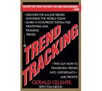 Trend Tracking: The System to Profit from Today's Trends by Gerald Celente (1991-09-01)