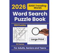 Trending Word Search Collection for 2026: 200 Puzzles Featuring 5,000 Words for Adults, Seniors & Teens: 200 large-print word searches, 50 trending ... and complete answer keys per theme. Be cool!