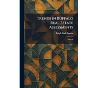 Trends in Buffalo Real Estate Assessments: 1905-28