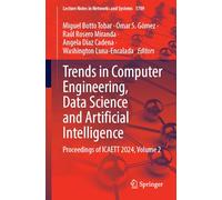 Trends in Computer Engineering, Data Science and Artificial Intelligence: Proceedings of ICAETT 2024, Volume 2 (Lecture Notes in Networks and Systems, 1709)
