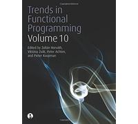 Trends in Functional Programming Volume 10