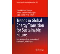 Trends in Global Energy Transition for Sustainable Future : Proceedings of the International Conference, ICNETS 2024