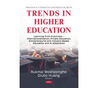 Trends in Higher Education: Learning from Practices - Internationalization, Private Education, Entrepreneurial and Industry-Based Education and AI Adaptation