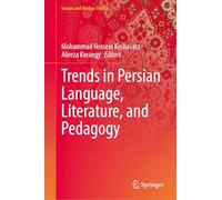 Trends in Persian Language, Literature, and Pedagogy (Iranian and Persian Studies)