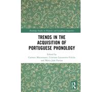 Trends in the Acquisition of Portuguese Phonology