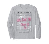 Trendy Apparel Graduation We Did It Class of 26! Guest Check Long Sleeve T-Shirt