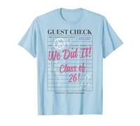 Trendy Apparel Graduation We Did It Class of 26! Guest Check T-Shirt