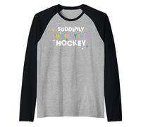 Trendy Apparel Suddenly I'm Really Into Hockey Games Raglan Baseball Tee