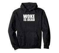 Trendy Apparel Woke Is Dead Bold Text Logo Pullover Hoodie