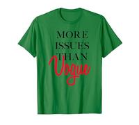 Trendy More Issues Than Vogue T-Shirt, Men, Kelly Green, Medium