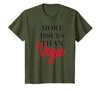 Trendy More Issues Than Vogue T-Shirt, Youth, Olive Green, Small
